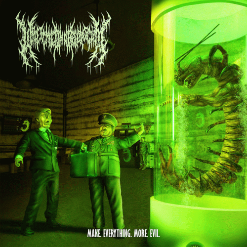 Wretched Horror Scum : Make. Everything. More. Evil.